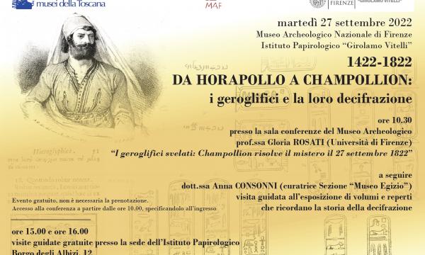 1422-1822 Da Horapollo a Champollion: i geroglifici e la loro decifrazione. Conferenze, esposizioni e visite guidate per l’anniversario della scoperta.  